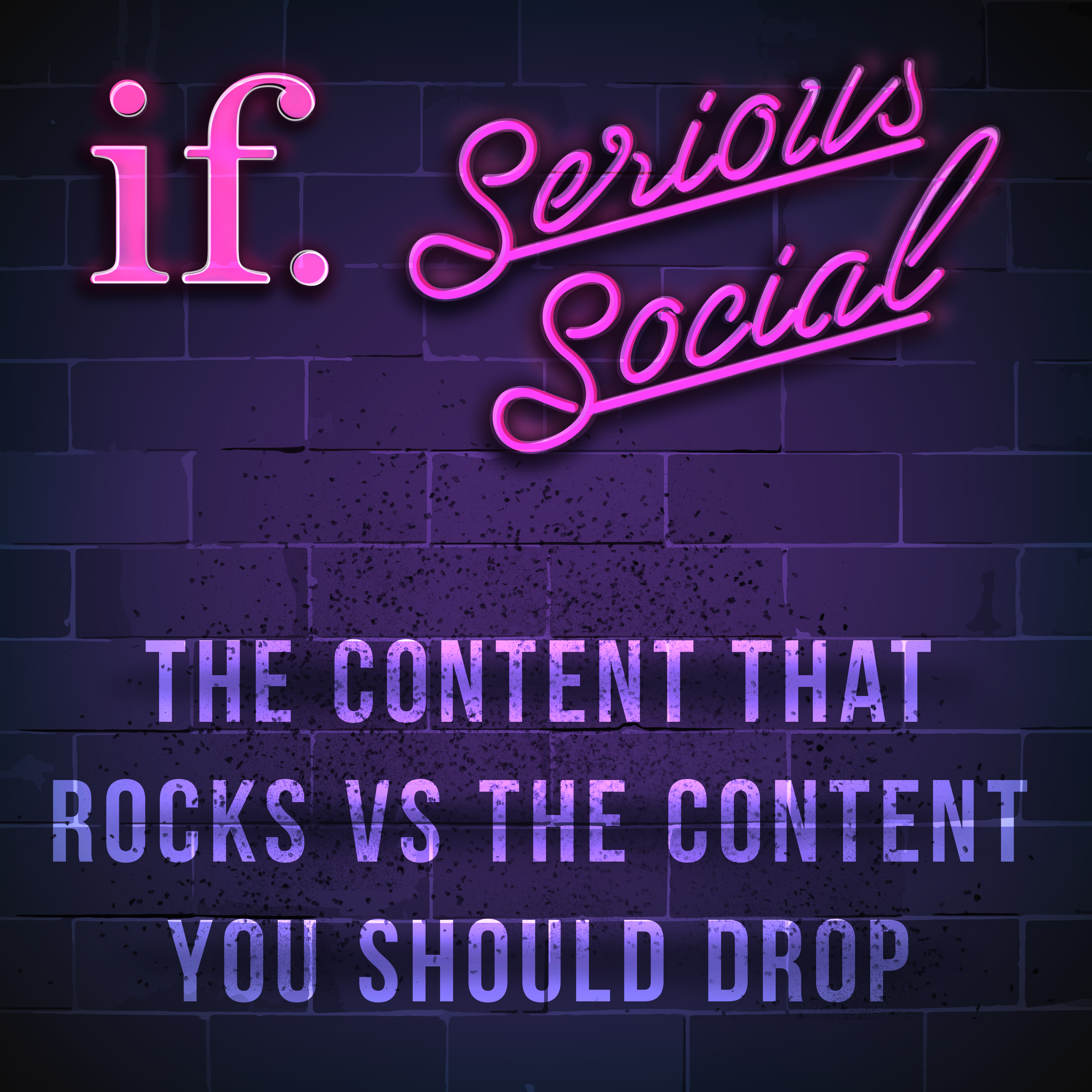 Episode 8: The content that rocks vs the content you should drop