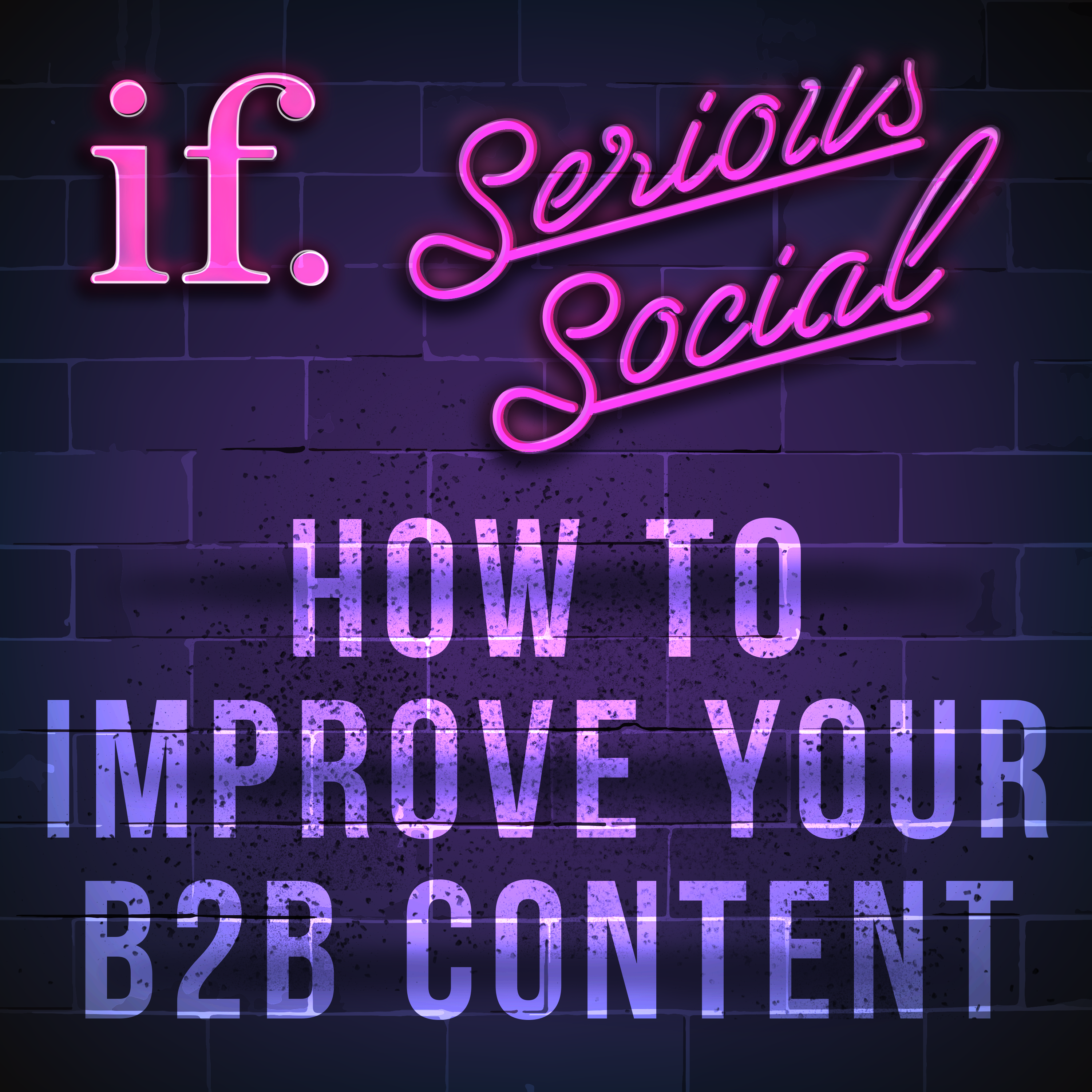 Episode 22: How To Improve Your B2B Content
