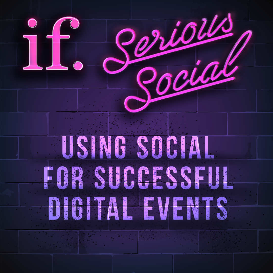 Episode 34: Serious Social – Using social for successful digital events