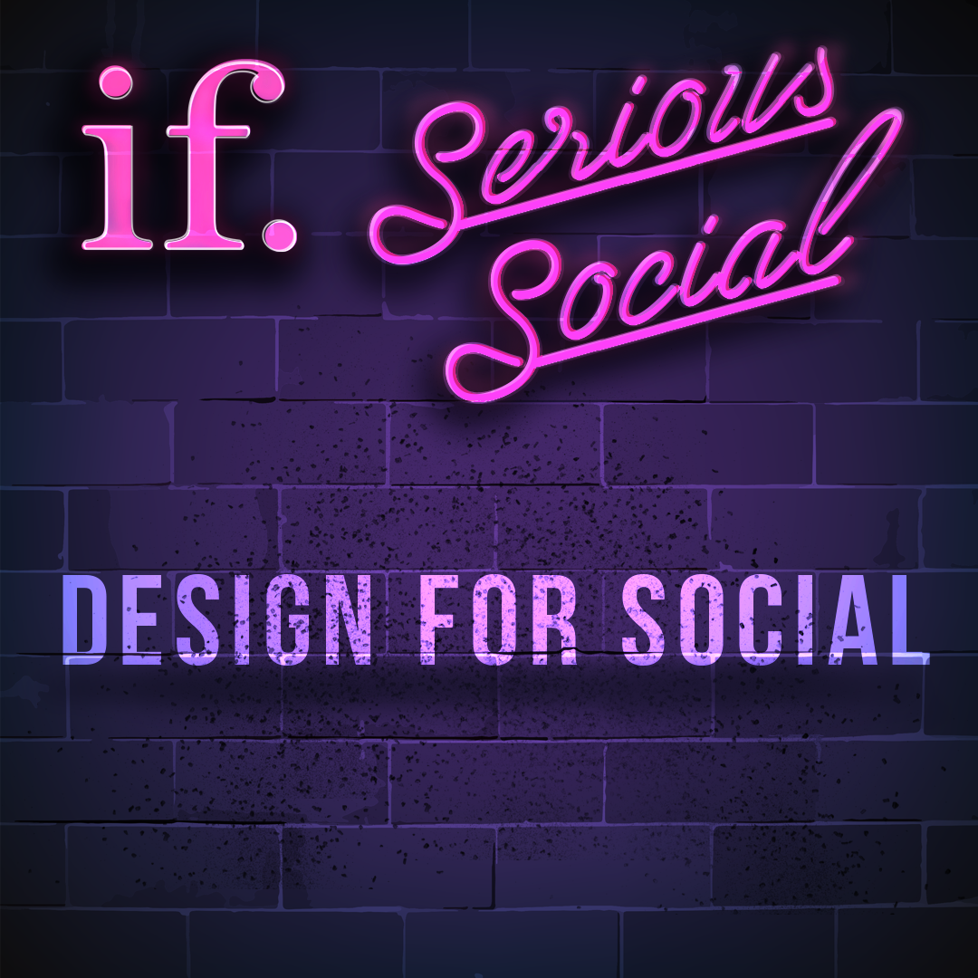 Episode 48 – Serious Social – Design for social