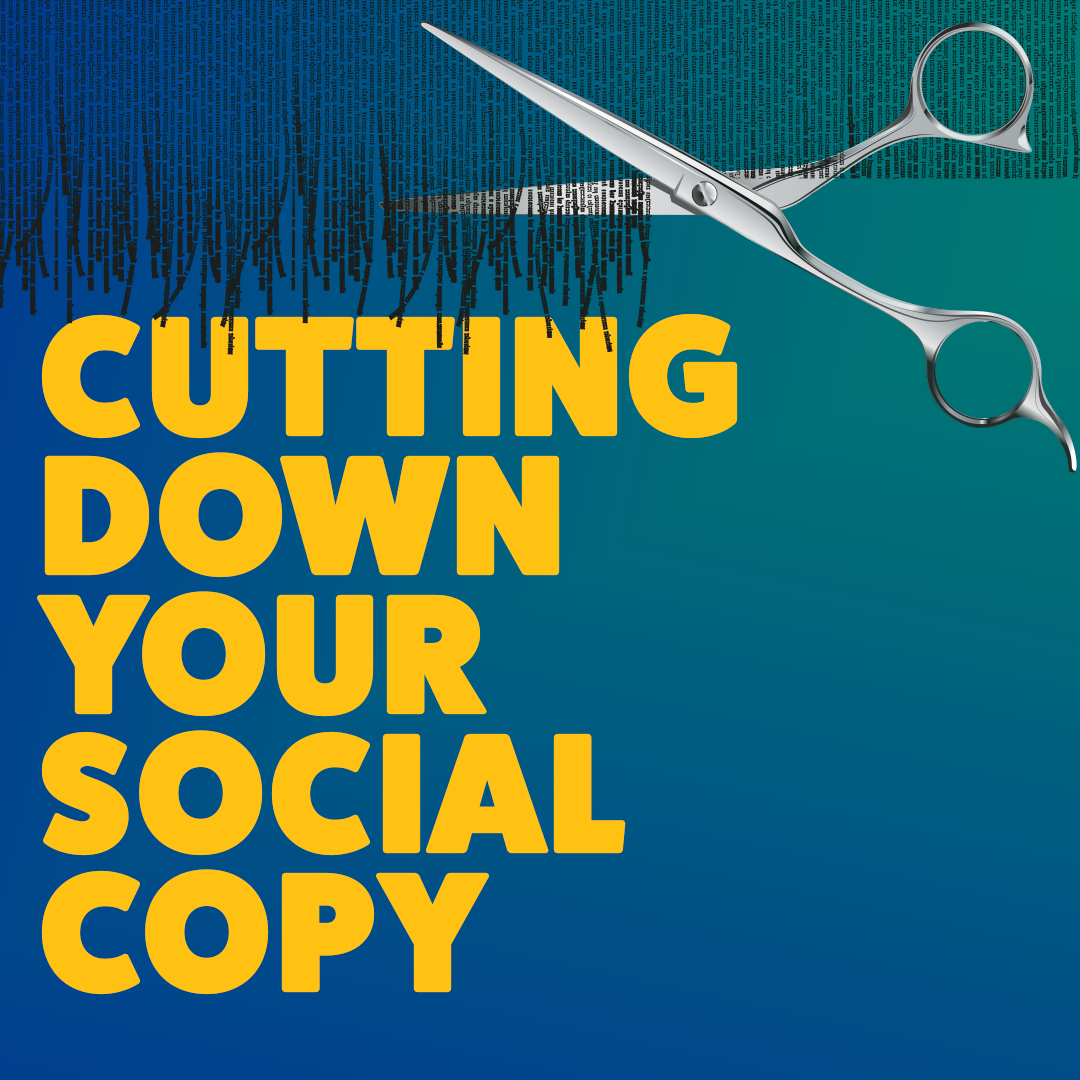 Cutting Down Your Social Copy