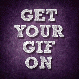 Get your GIF on