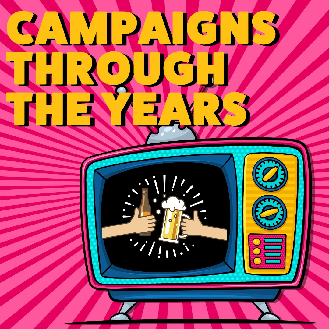 Campaigns Through the Years