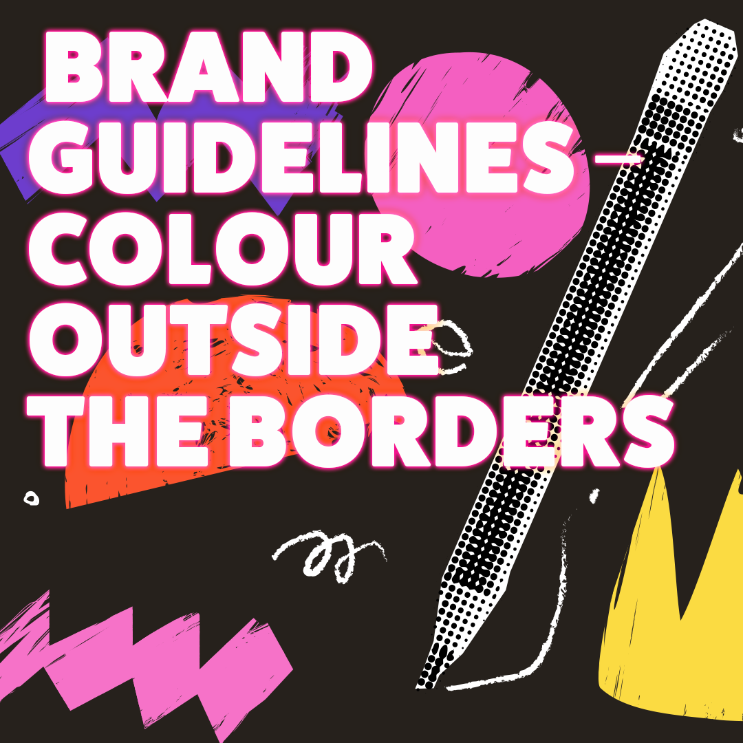 Brand guidelines – colour outside the borders