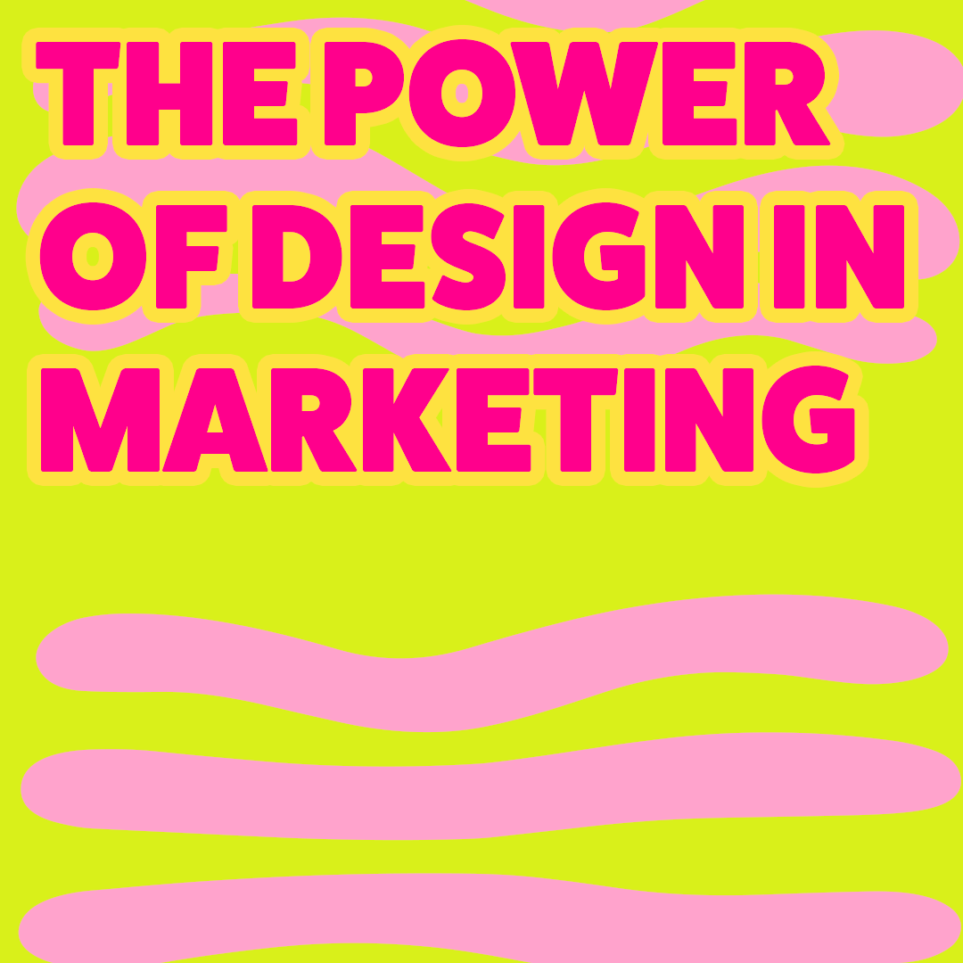 The Power of Design in Marketing: Why Looks Really Do Matter