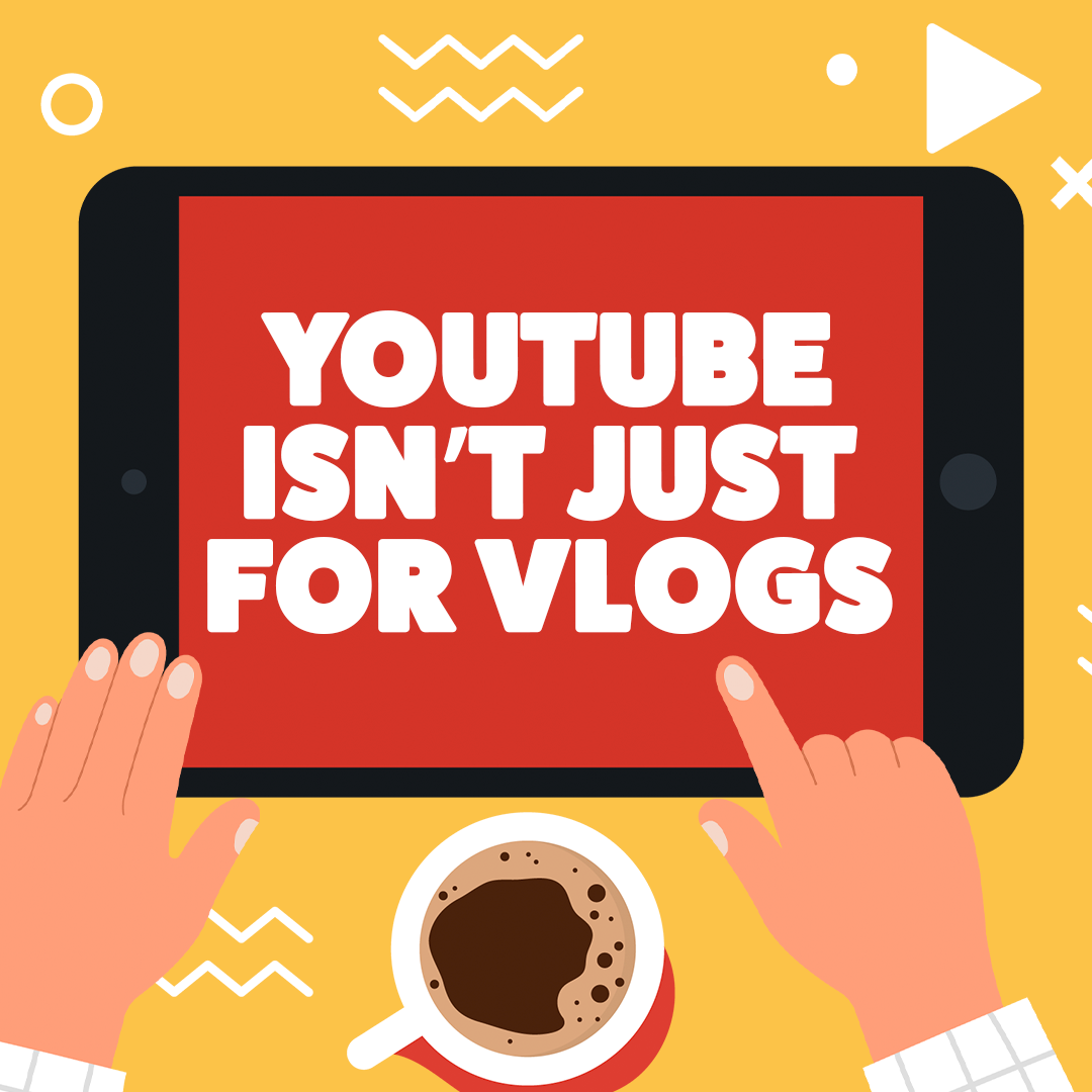 YouTube isn’t just for vlogs
