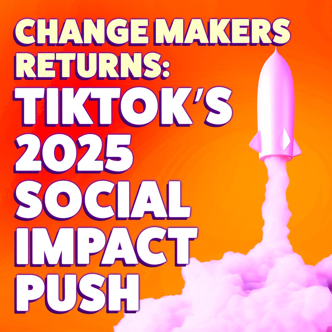 Inspiring Change Makers Return: TikTok’s 2025 Social Impact Push.