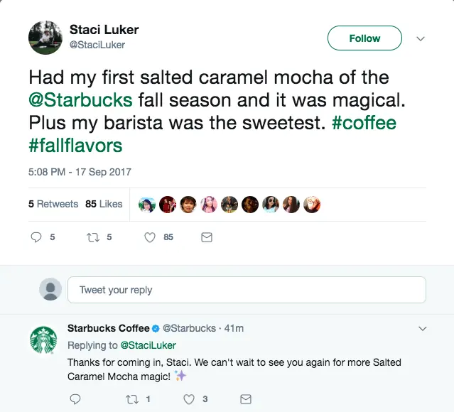 Screenshot of a customer’s tweet sharing a positive experience with a Starbucks salted caramel mocha, with Starbucks replying warmly and personally underneath. A simple example of how quick, human replies turn everyday comments into visible community moments and reinforce brand affinity in public.