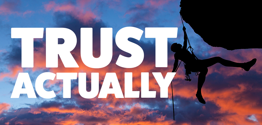 Trust actually