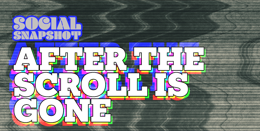 After the scroll is gone