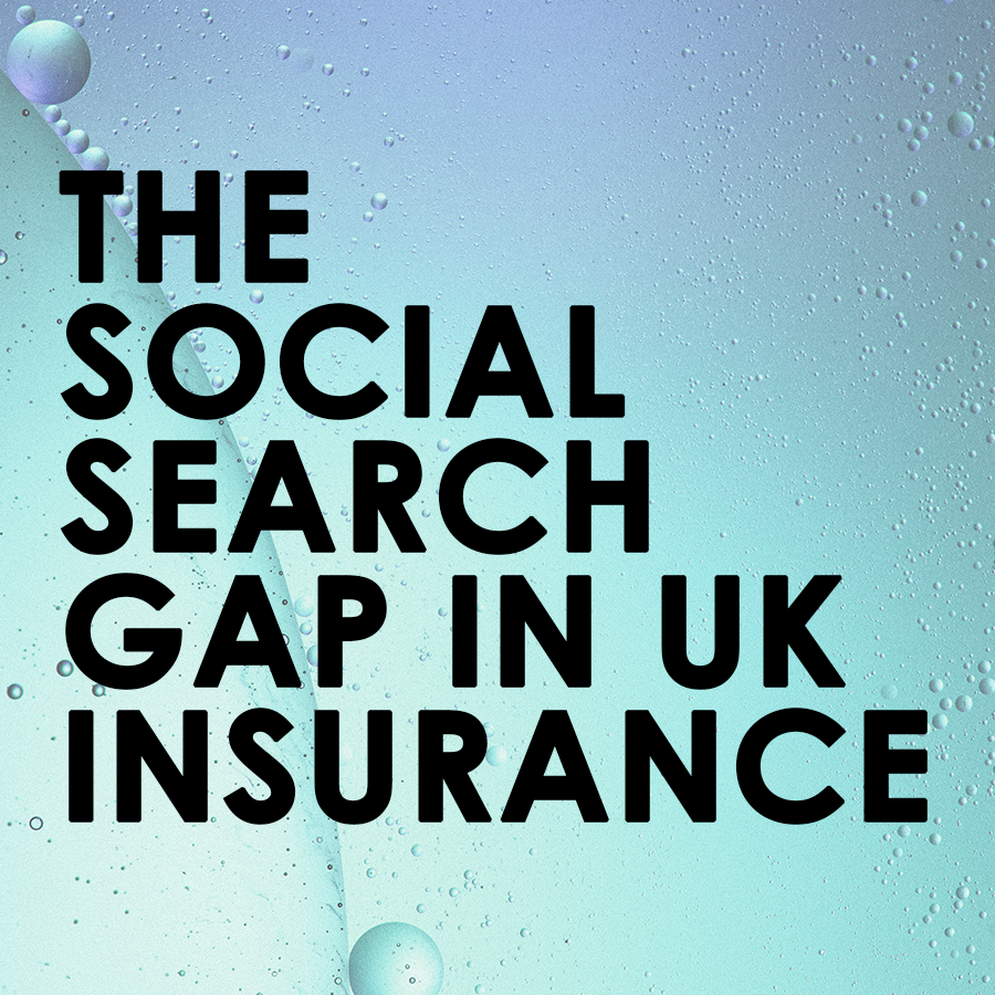 The social search gap in UK insurance